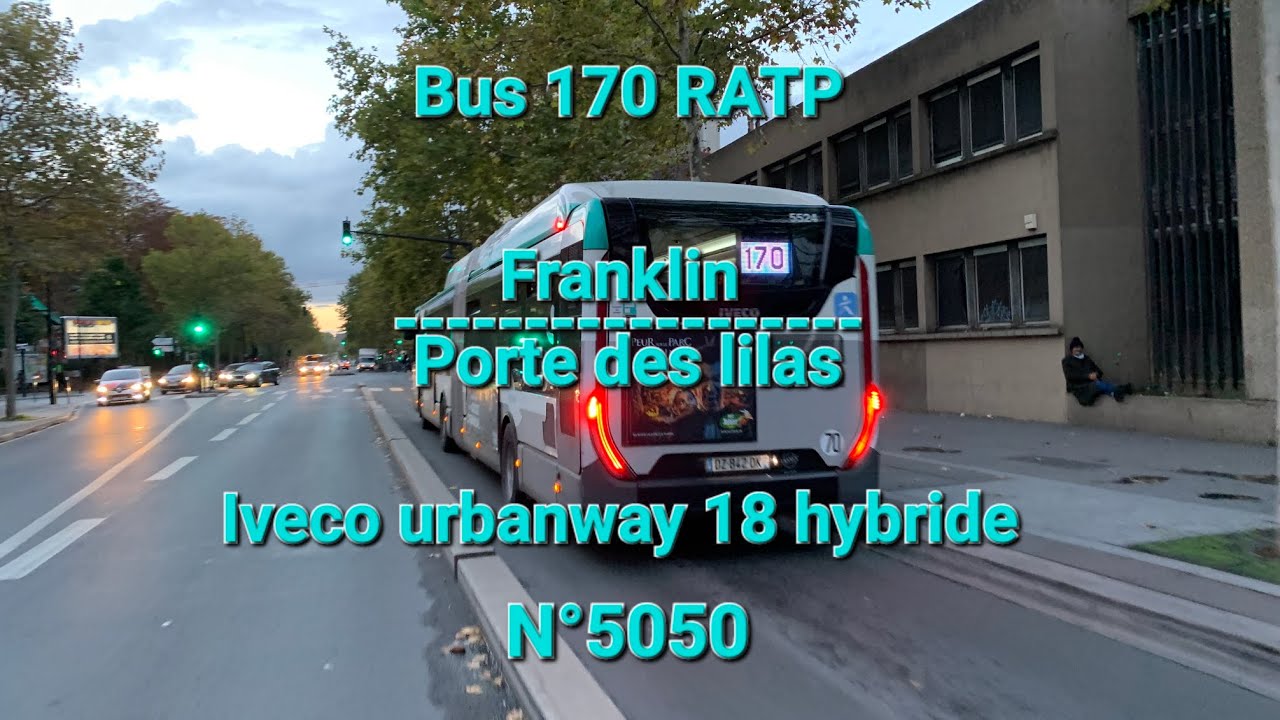 Bus 170 RATP | Franklin - Porte des lilas | Iveco urbanway 18 hybride N°5050
