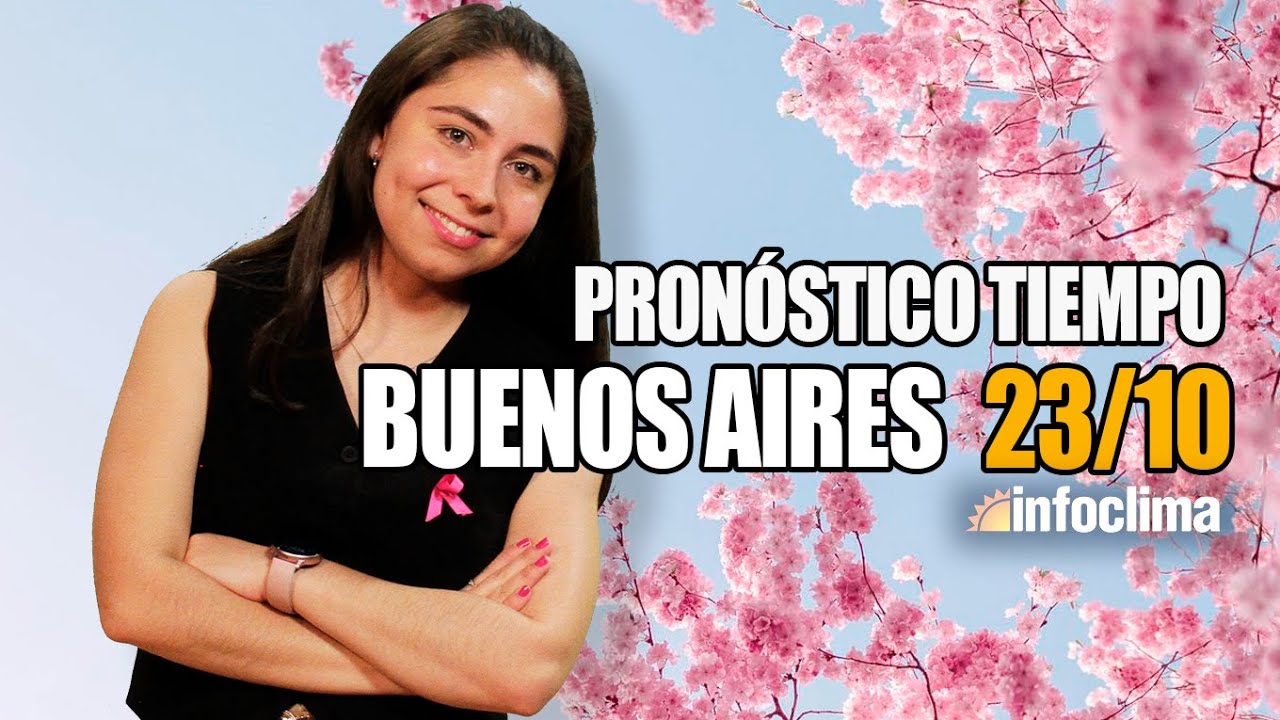 Pron&oacute;stico para el 23 de octubre de 2025. Buenos Aires - Argentina - Infoclima TV