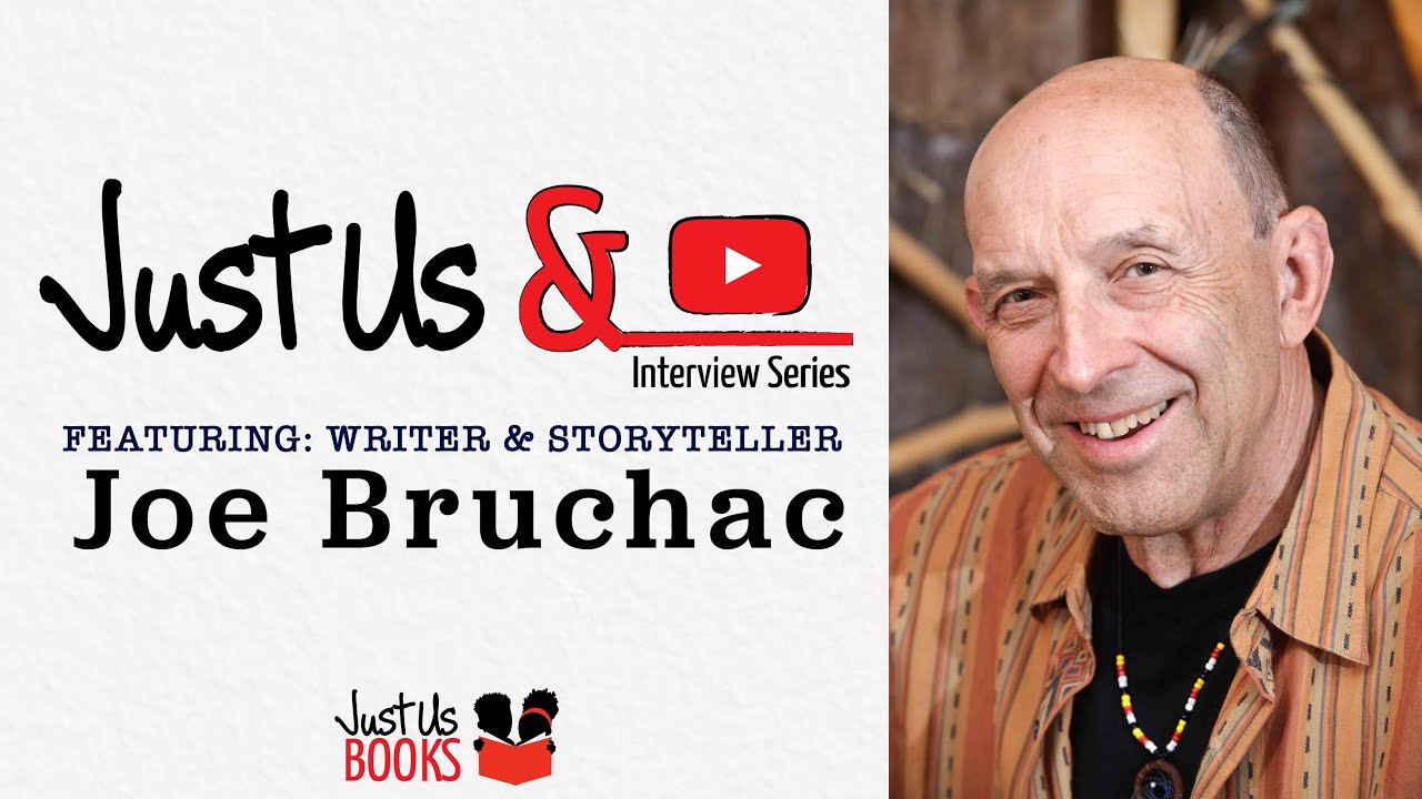Just Us & Joseph Bruchac