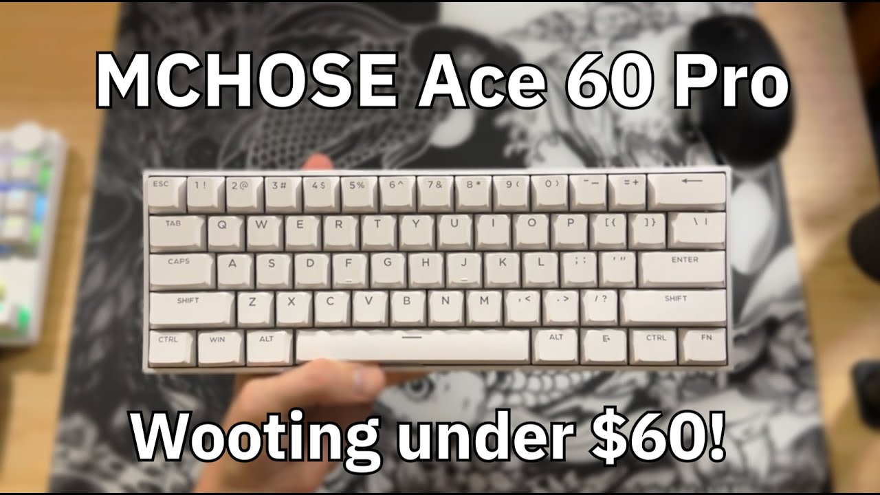 MCHOSE Just Went Straight at Wooting - Ace 60 Pro Review