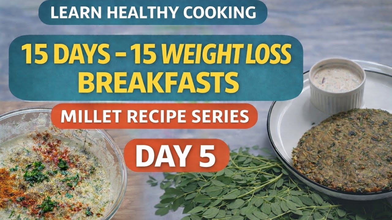 Free Online Healthy Millet Cooking Classes Day 5 | justdesiifit 