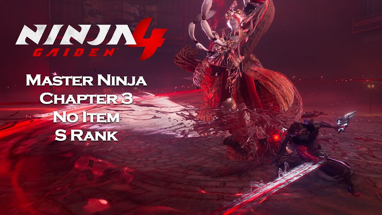 NINJA GAIDEN 4 Master Ninja Chapter 3 No Item (Yakumo S Rank) | 닌자가이덴4 마스터 닌자 챕터3 노아이템(야쿠모 마닌 랭크)