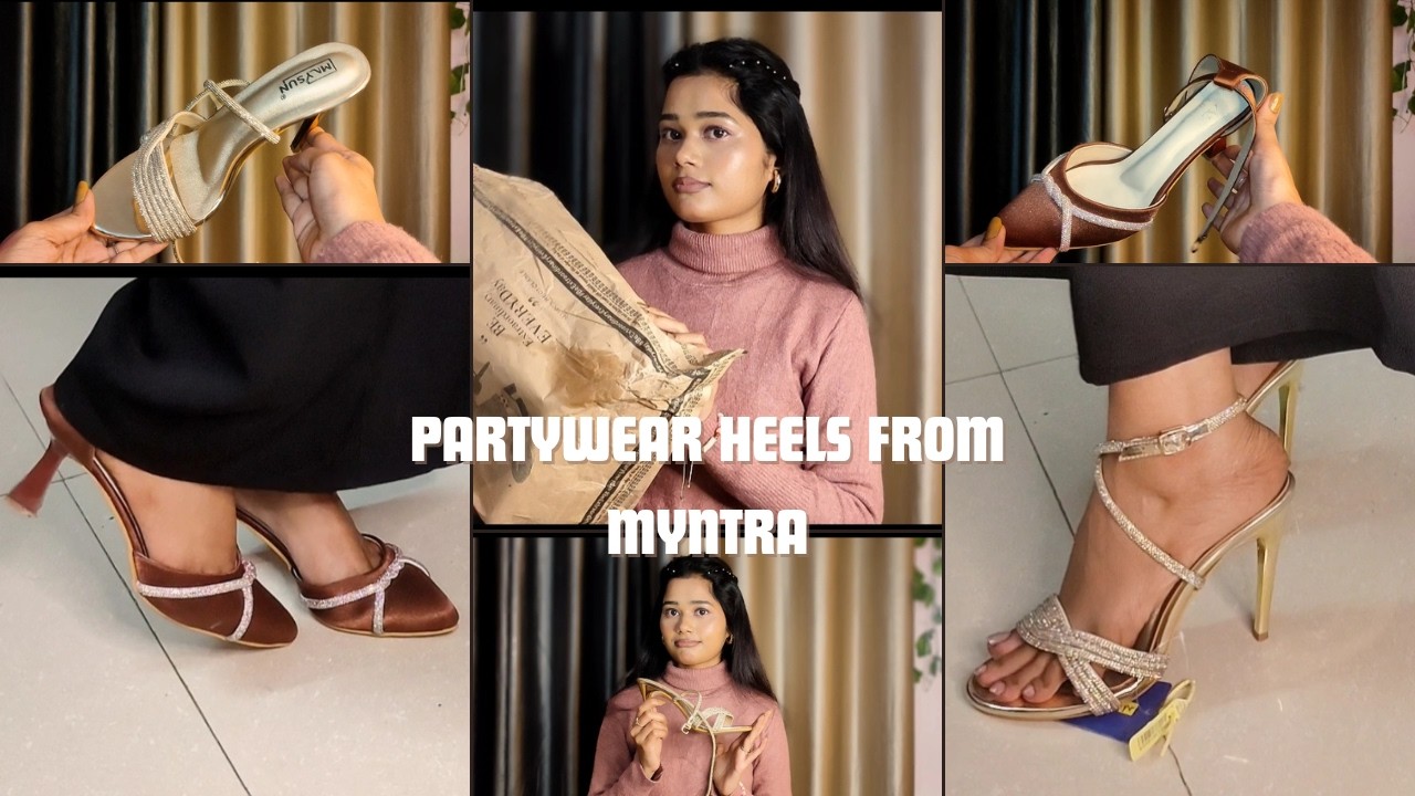 Partywear heels from myntra | #myntrahaul #youtubevideos #heels