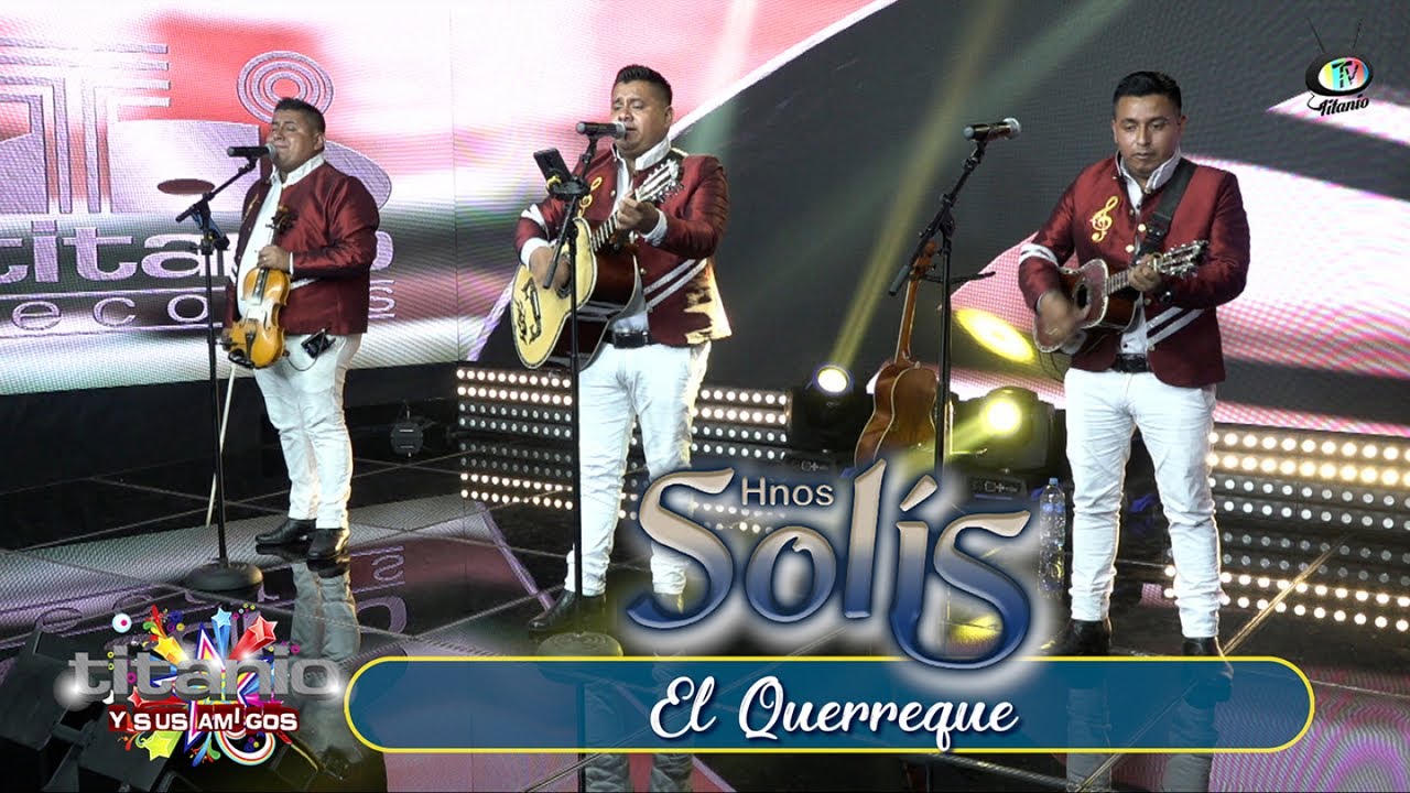 Trío Hermanos Solís - El Querreque (Video Oficial)