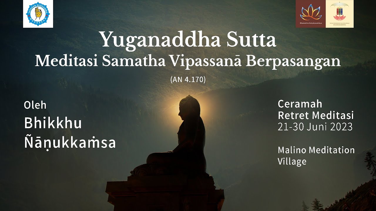 Yuganaddha Sutta (Meditasi Samatha Vipassana Berpasangan)