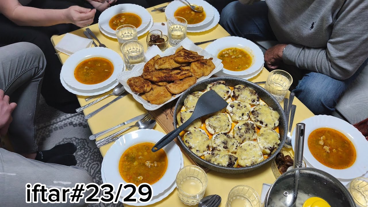 23.dan posta: iftar za moje goste ❤Sta sam sve napravila 🤗I kako je prošlo sve💫