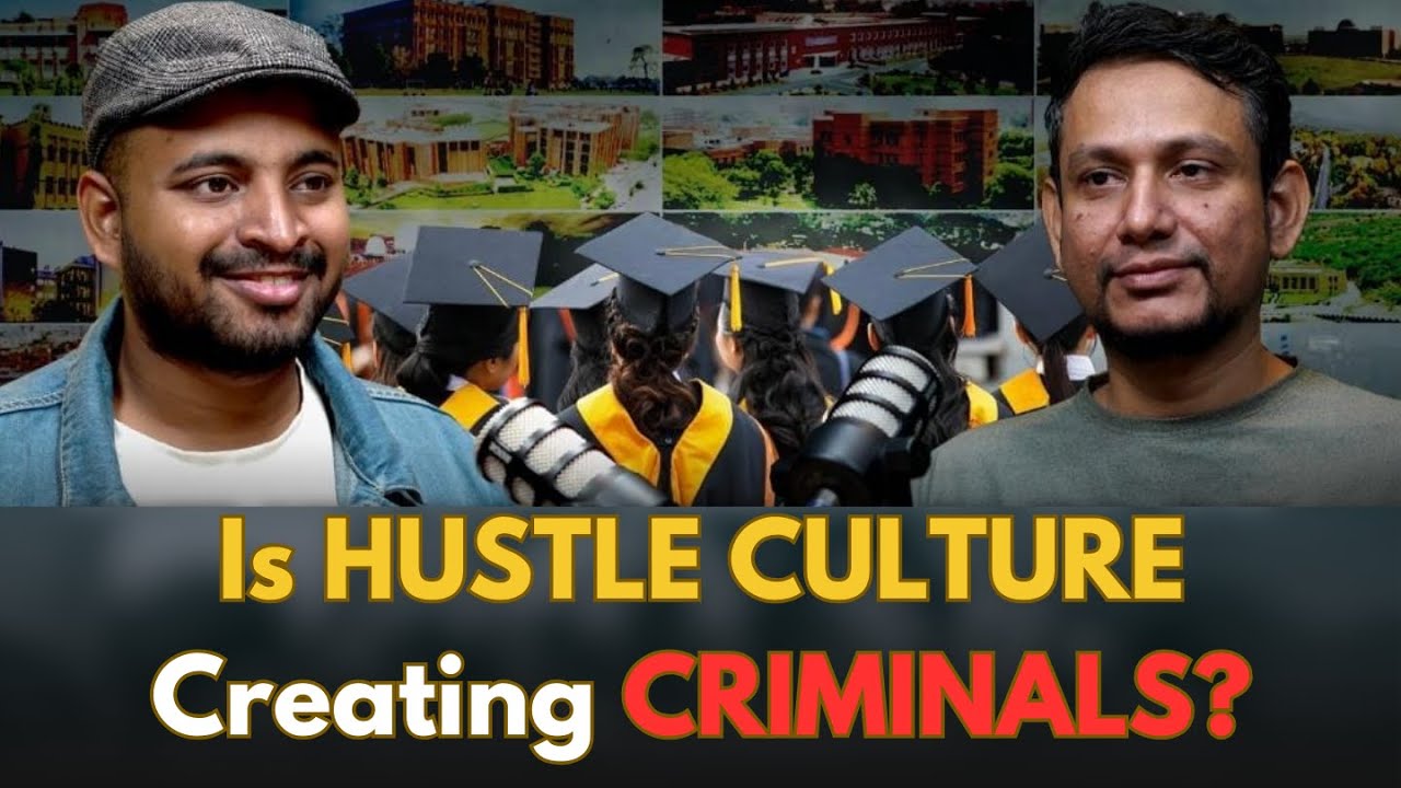 Is Hustle Culture Making our Youth Criminals?