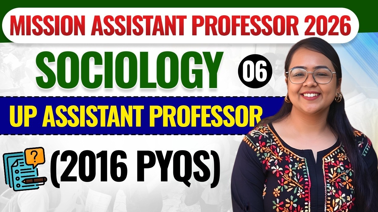 UPPSC/MPPSC Assistant Professor 2026 | Sociology PYQs 2016 | Most Important Questions Explained