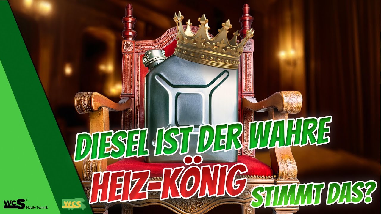Diesel ist der wahre Heiz-König | Stimmt das? | WCS Goch