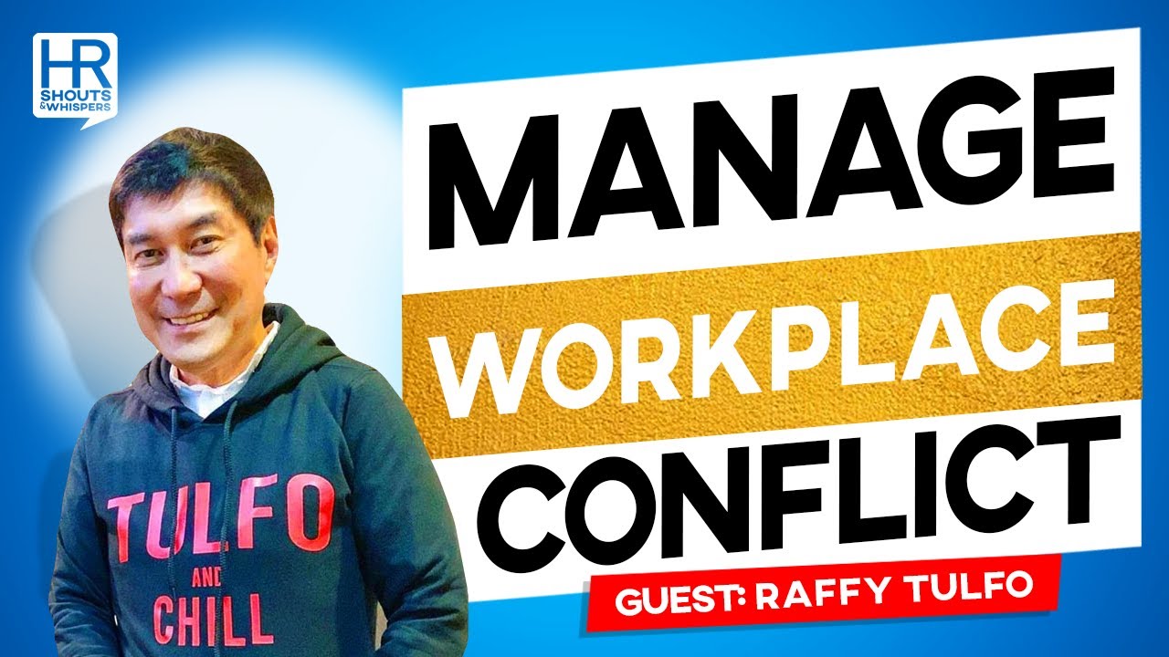 Workplace Affairs: Managing Conflict 💬 | #HR #MANAGEMENT #CONFLICT EP#12 | HR SHOUTS AND WHISPERS
