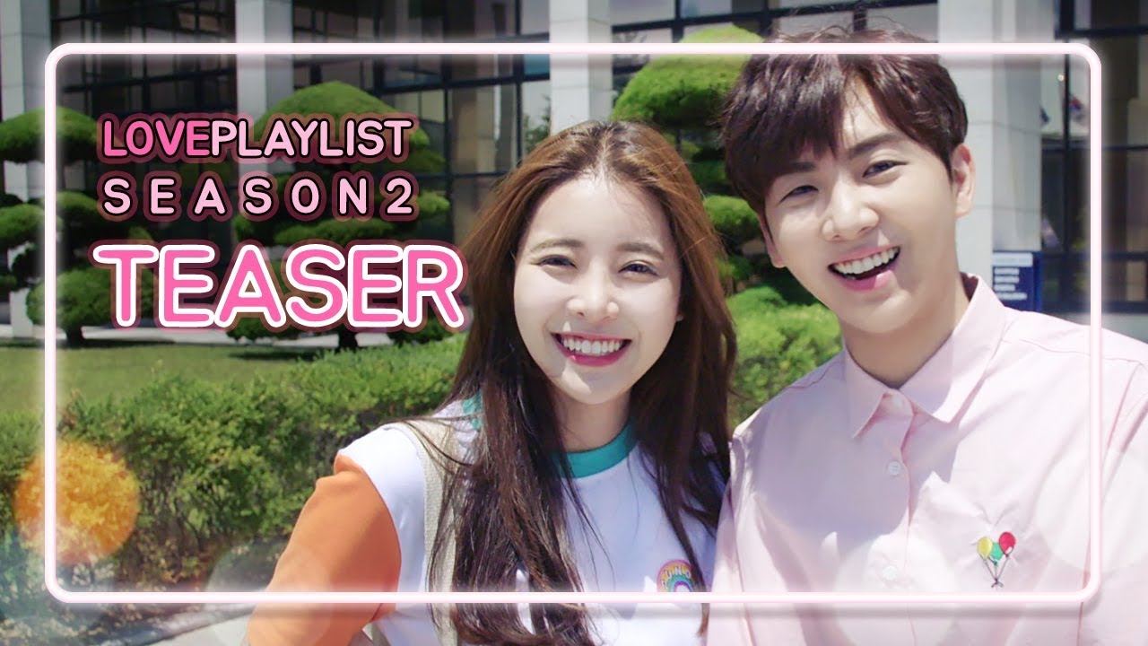 Love Playlist | Season2 - Teaser (Click CC for ENG sub)