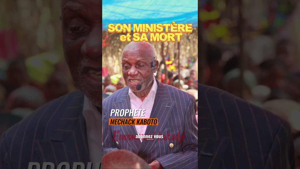 PROPHETE MECHACK KABOTO parle de Son ministère et de sa Mort, et autres révélation.