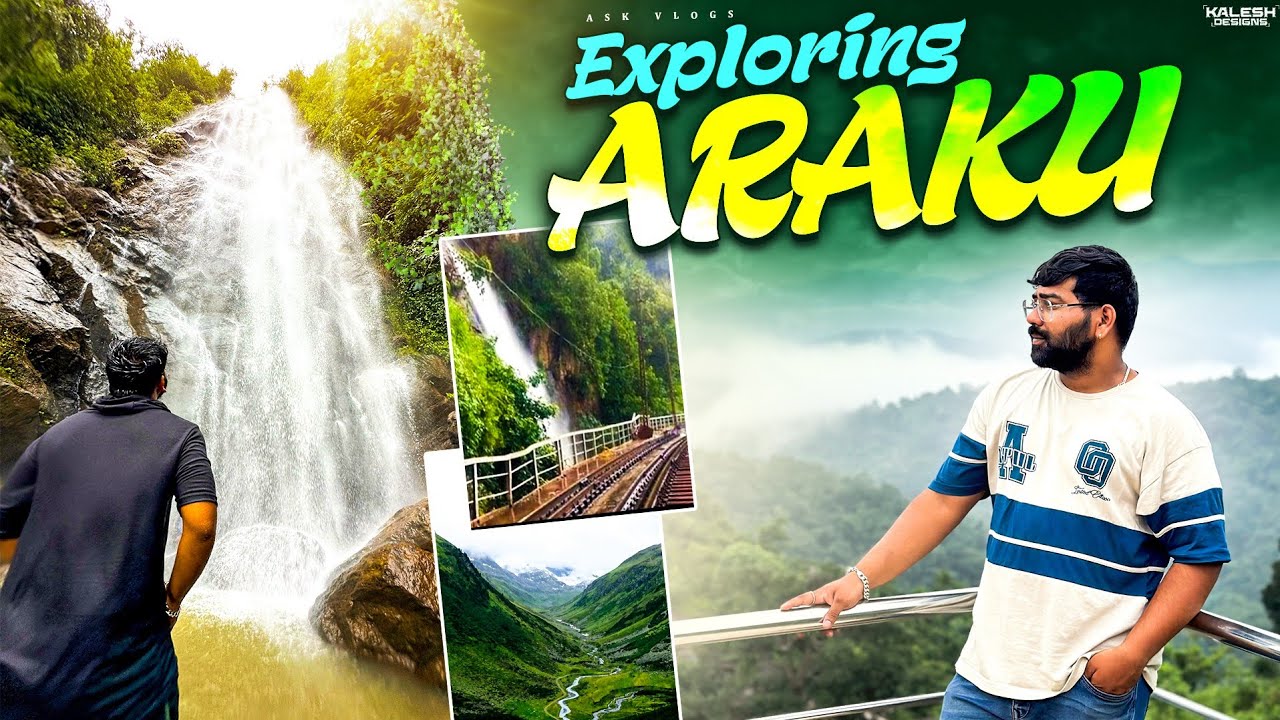 BEST PLACES TO VISIT IN ARAKU VALLEY l Exploring Araku | Part 2 | Telugu vlogs | ASK VLOGS |