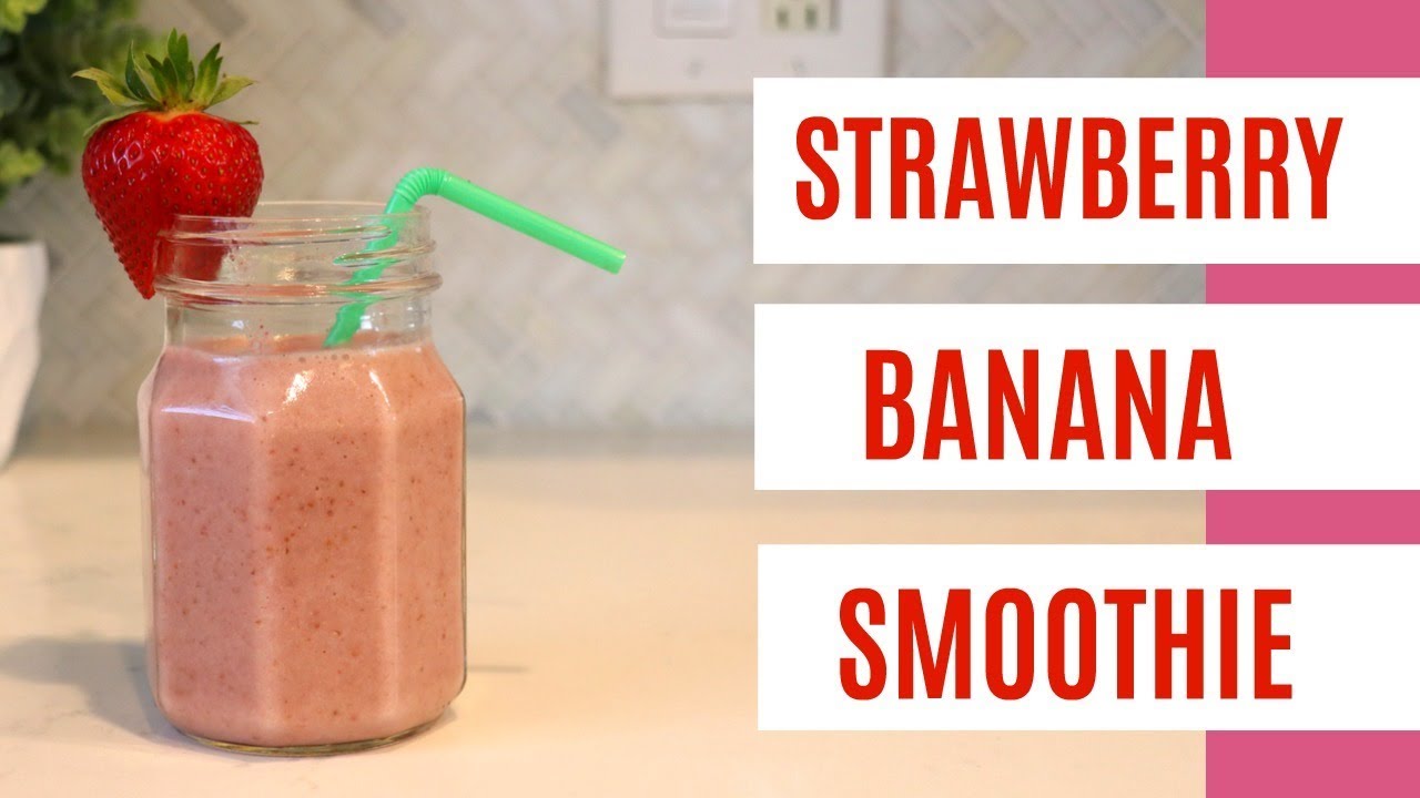 Strawberry Banana Smoothie