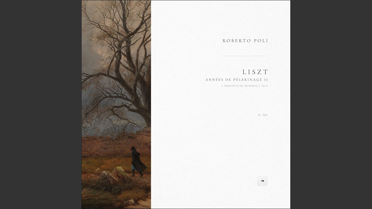 Années de pèlerinage II, S. 161: 4. Sonetto 47 del Petrarca, S. 161/4