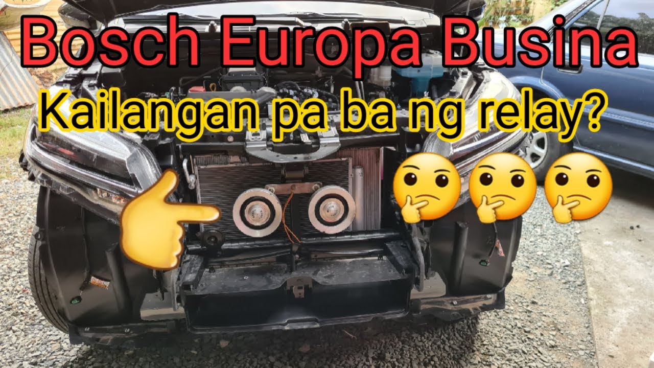 Hindi Kailangan Magdagdag ng Relay sa Pag-install ng Bagong Busina | Bosch Europa and LED fog light
