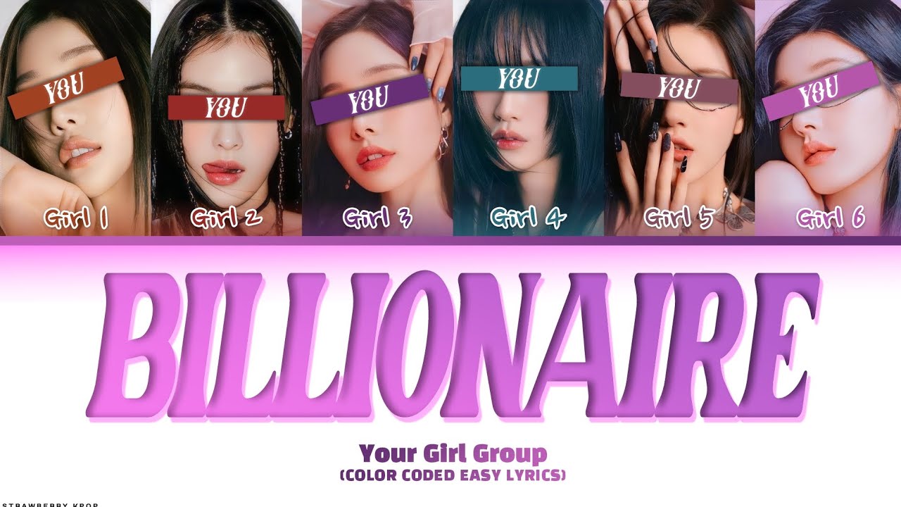 Your Girl Group ⟨6 Members⟩ - BILLIONAIRE (By BABYMONSTER) | REQUEST#10