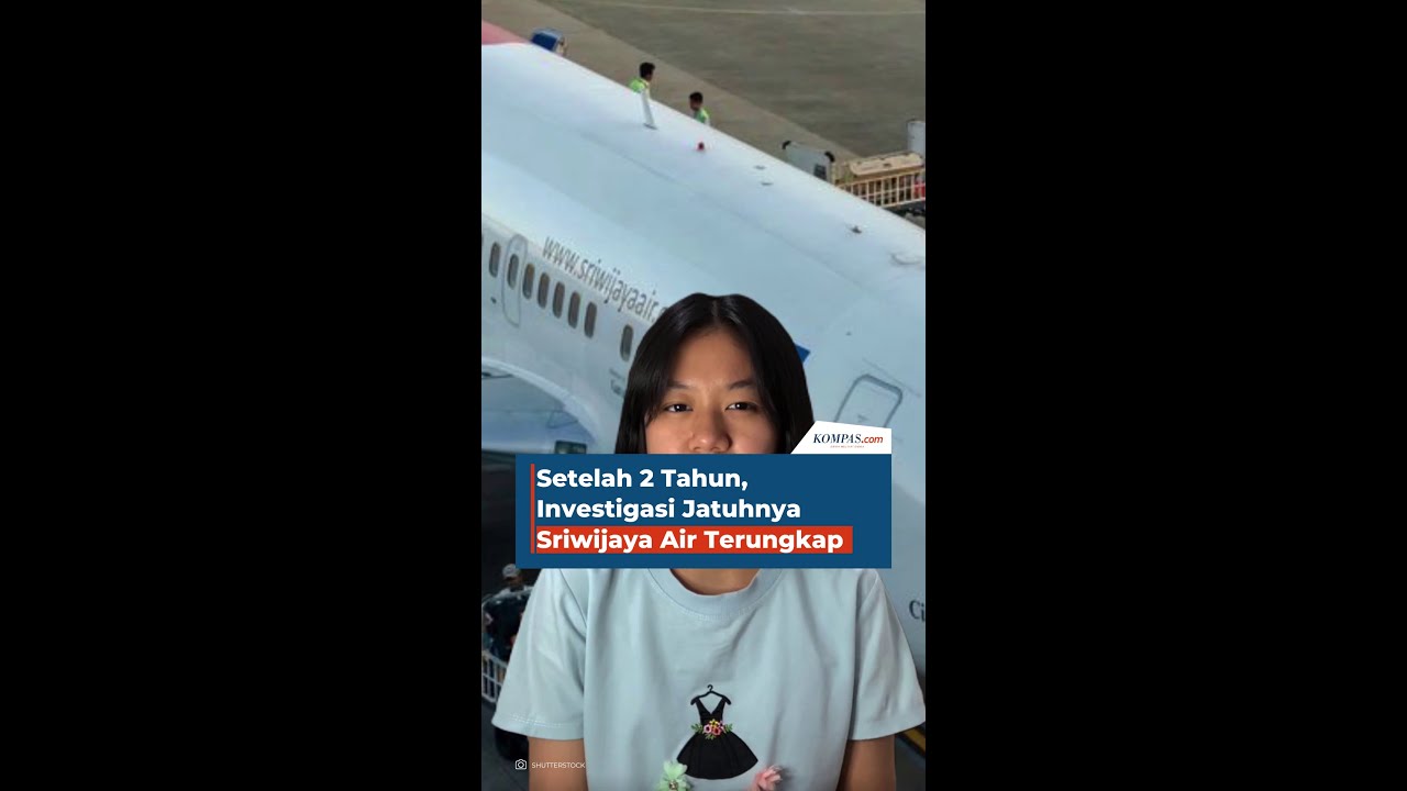 Setelah 2 Tahun, Investigasi Sriwijaya Air Terungkap