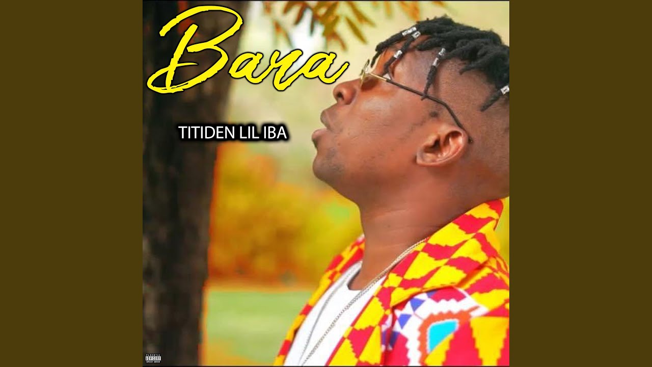 Bara - Titiden Lil Iba