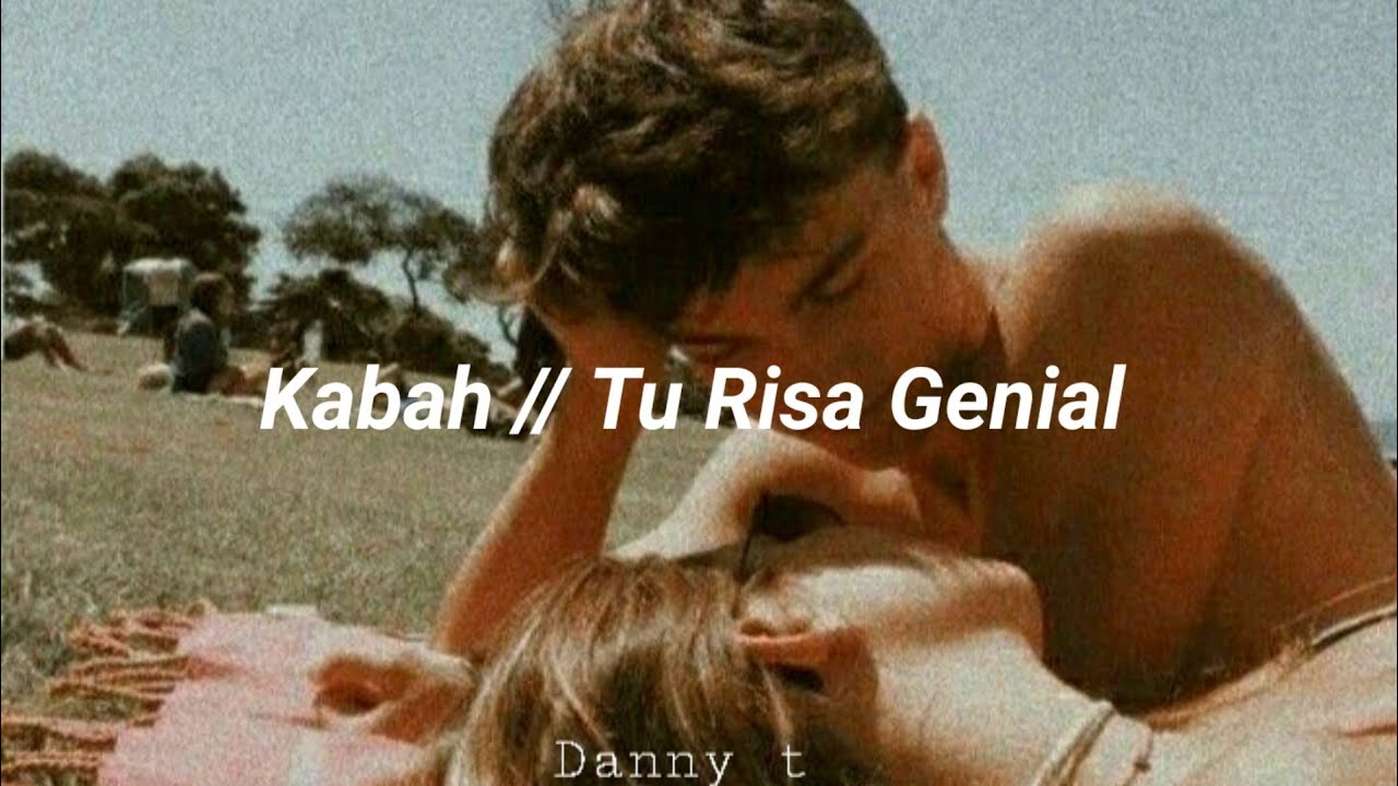 Tu risa genial // Kabah [letra]