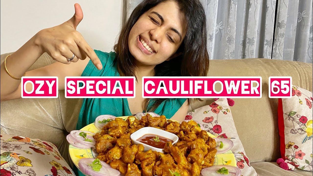 Cauliflower 65 | Diya Krishna