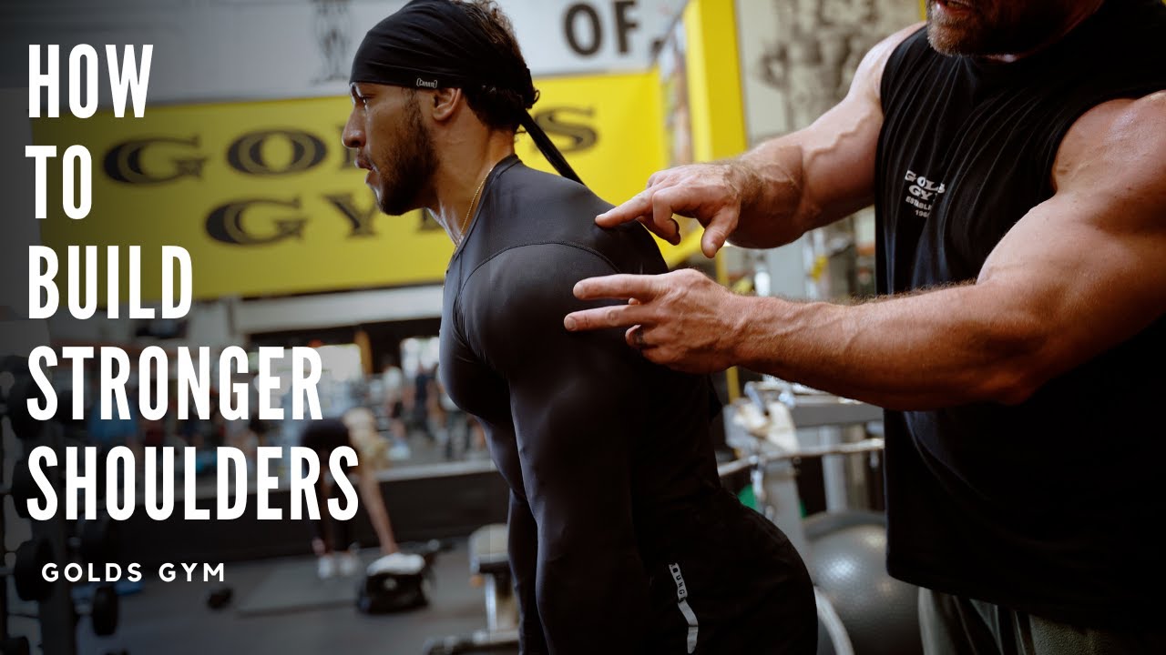 How to build stronger shoulders | Golds Gym