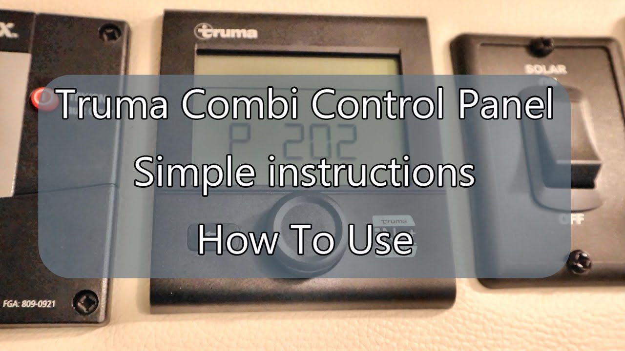 Truma Combi Control panel - How to use simply explained