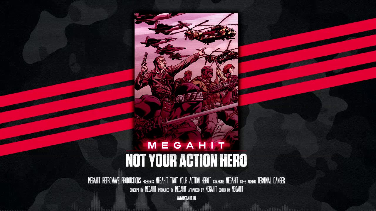 Megahit - Not Your Action Hero [Full Album] [Official Audio]