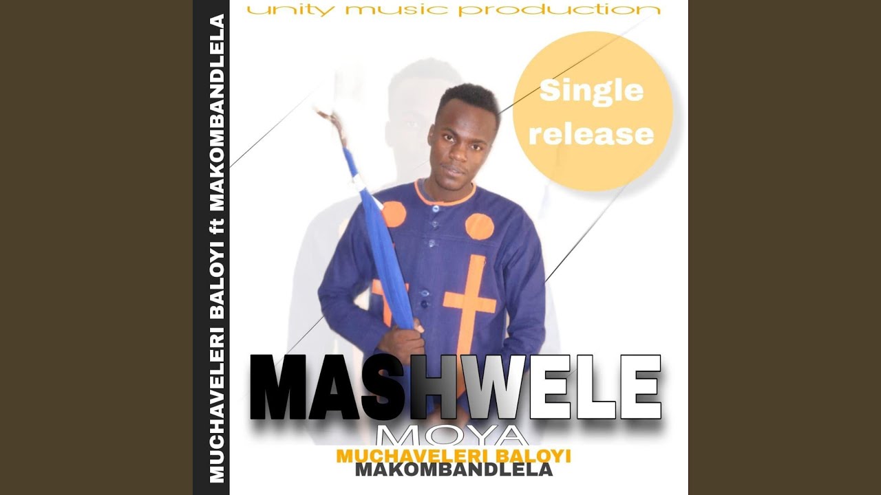 MASHWELE MOYA f.t MAKOMBA-NDLELA