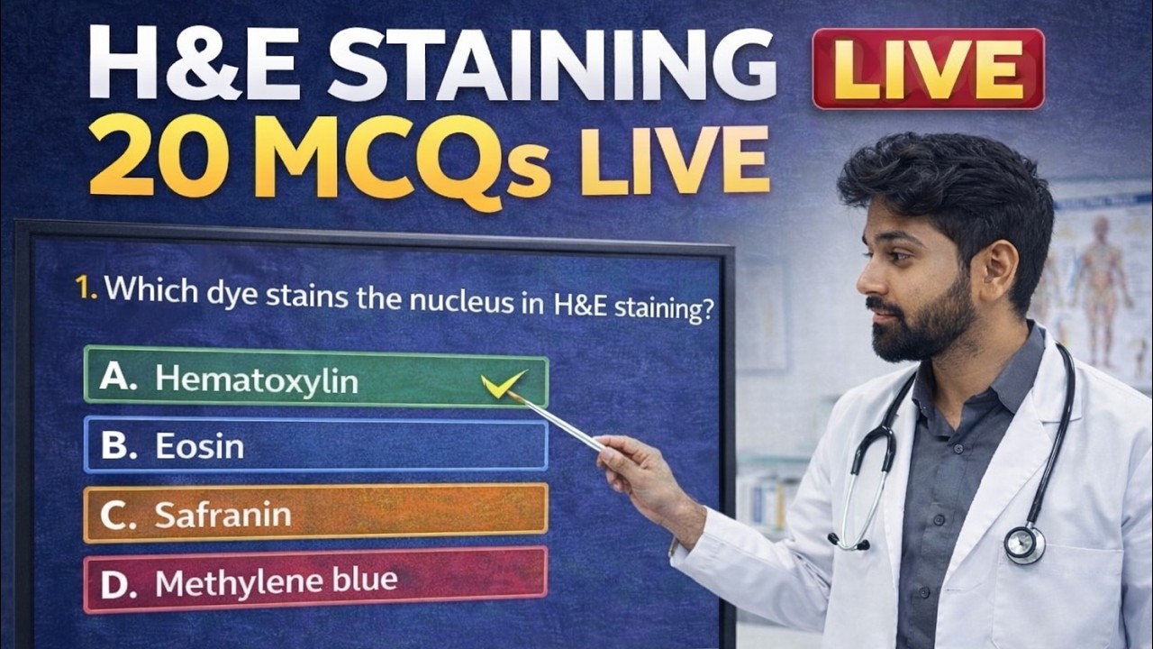 H&E Staining 20 MCQs Live | Solve Histology Questions with Explanation