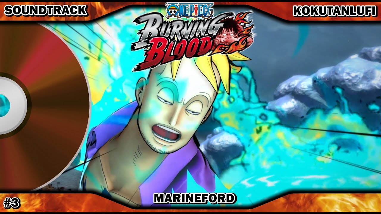 GAME OST EXTENDED | One Piece Burning Blood | Marineford Platform #3