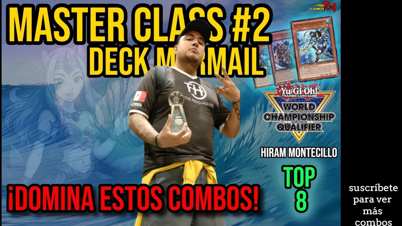 YUGIOH! Combos Master Class - Deck Mermail Atlantean 2025 Capitulo #2  - ft  Hiram Montecillo