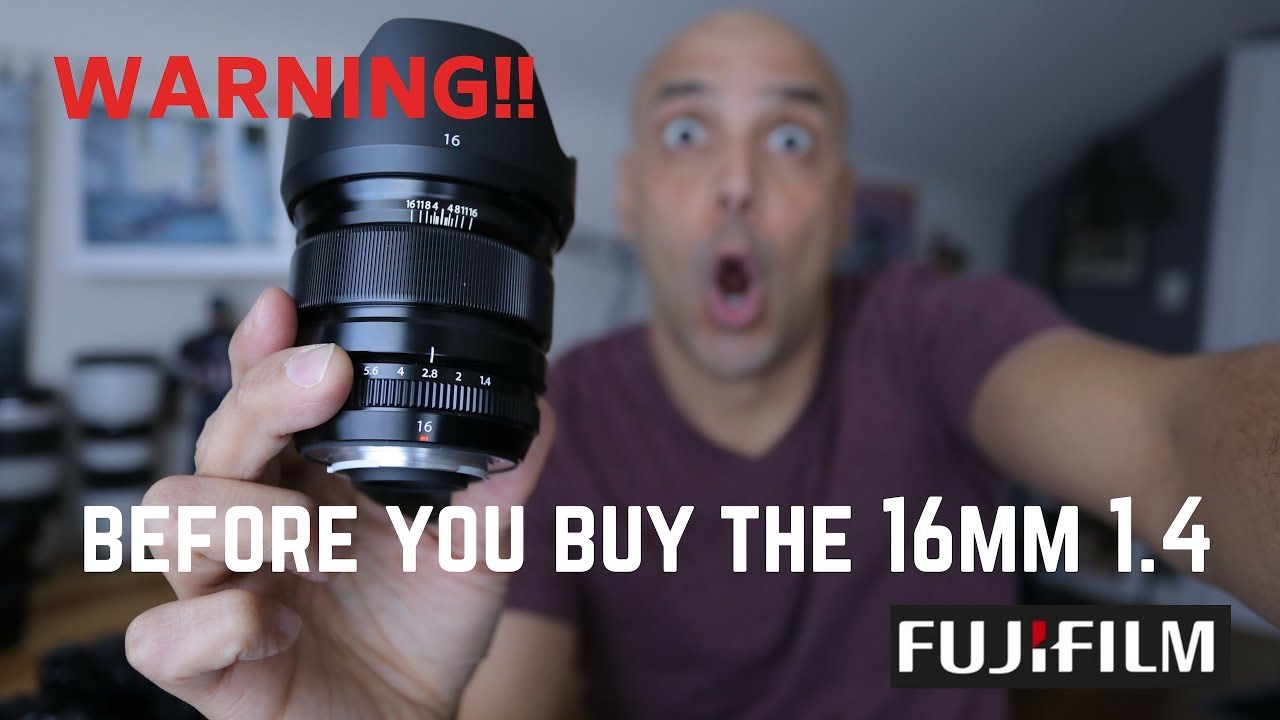 Warning! Before you buy the Fujifilm 16mm 1.4...