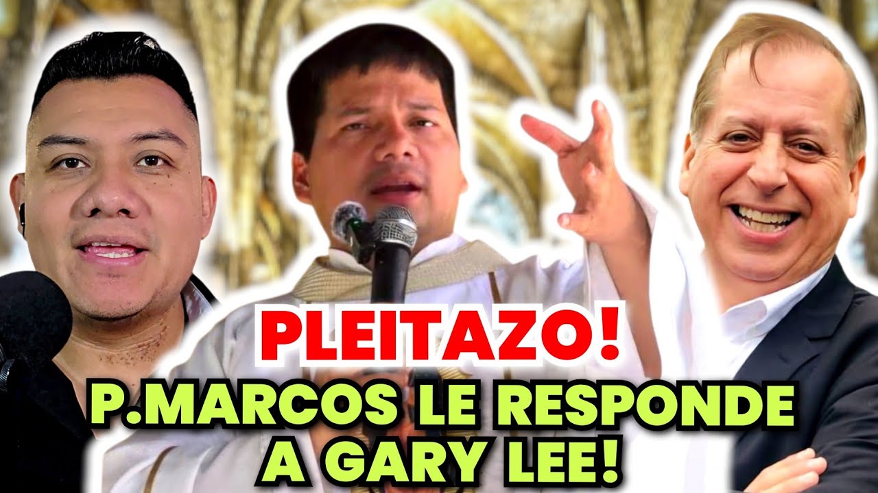 🚨PLEITAZO! Padre Marcos Galvis le RESPONDE a Gary Lee😱🥶
