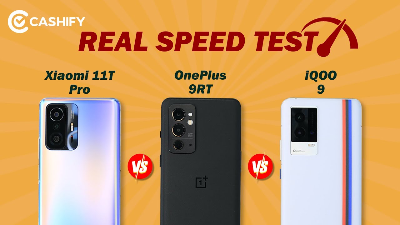 Xiaomi 11T Pro Vs OnePlus 9RT Vs iQOO 9 Speed Test Comparison - Shocking Results 😳