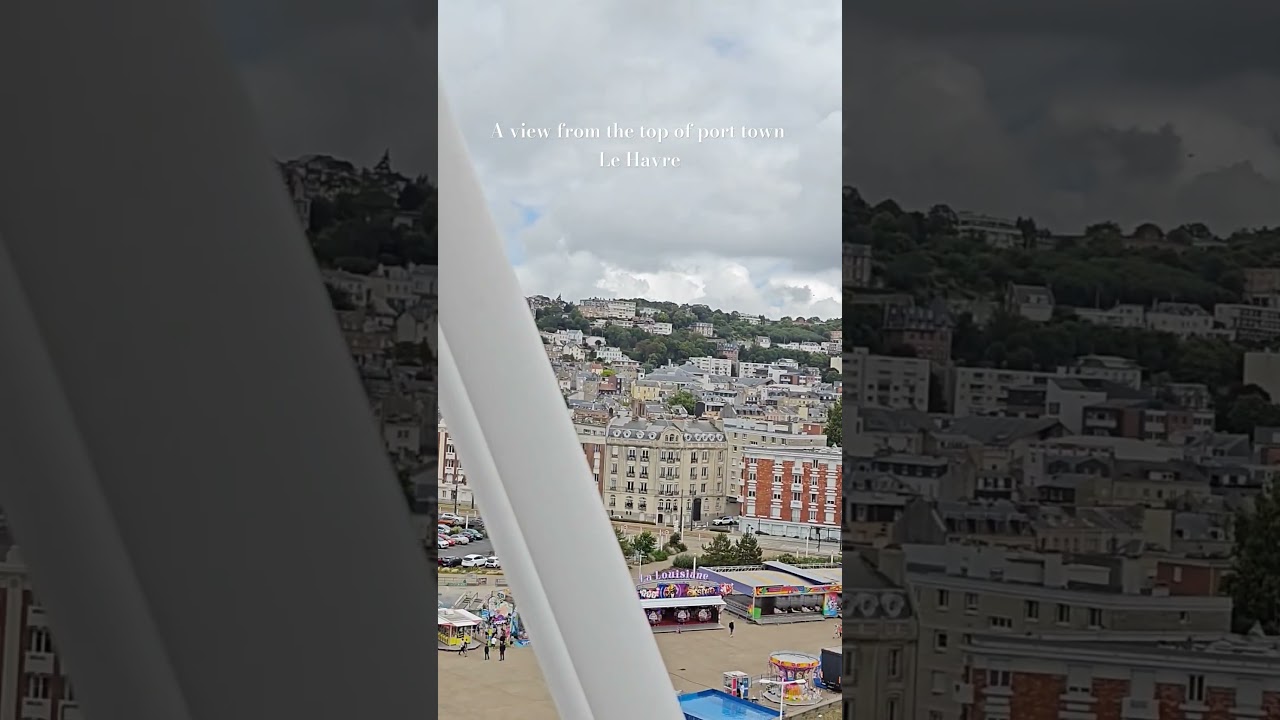 A view of Le Havre on top of a Ferris Wheel 