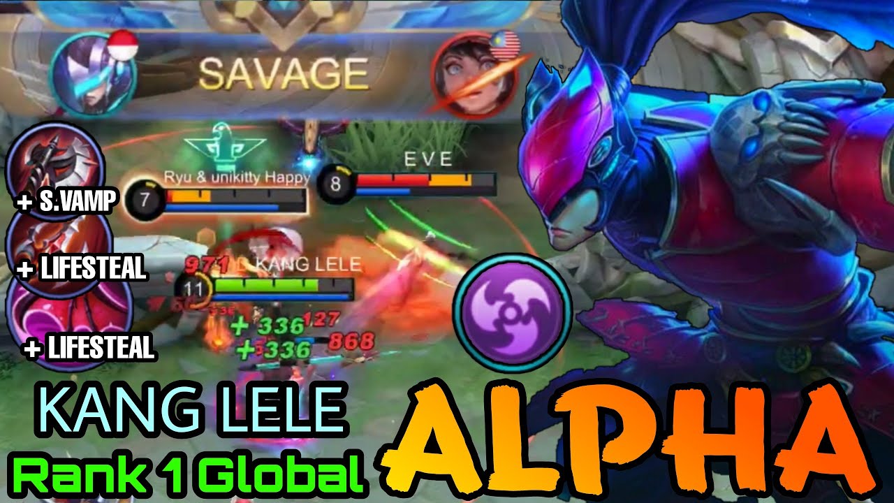Alpha Perfect SAVAGE!! You Can't Stop Me!! - Top 1 Global Alpha by KANG LELE - MLBB