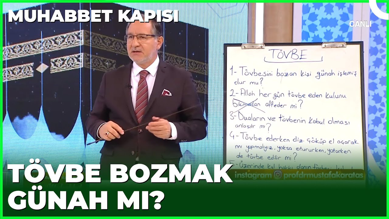 Tövbesini Bozan Kişi Günah İşlemiş Olur Mu? | Prof. Dr. Mustafa Karataş ile Muhabbet Kapısı