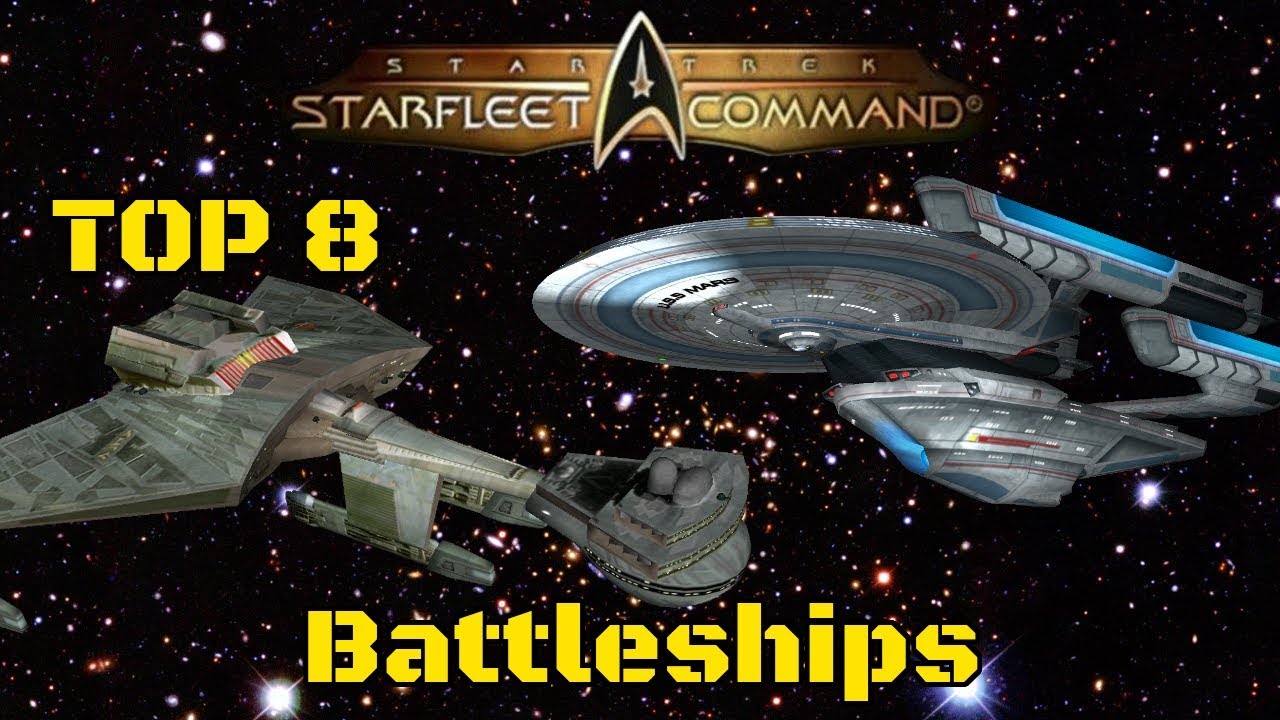 Top 8 Battleships - Starfleet Command: Orion Pirates+