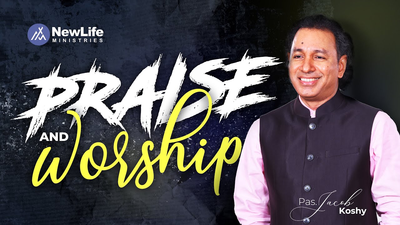 Praise & Worship | Pastor Jacob Koshy | NewLife Ministries | Avadi | 16th August 2020