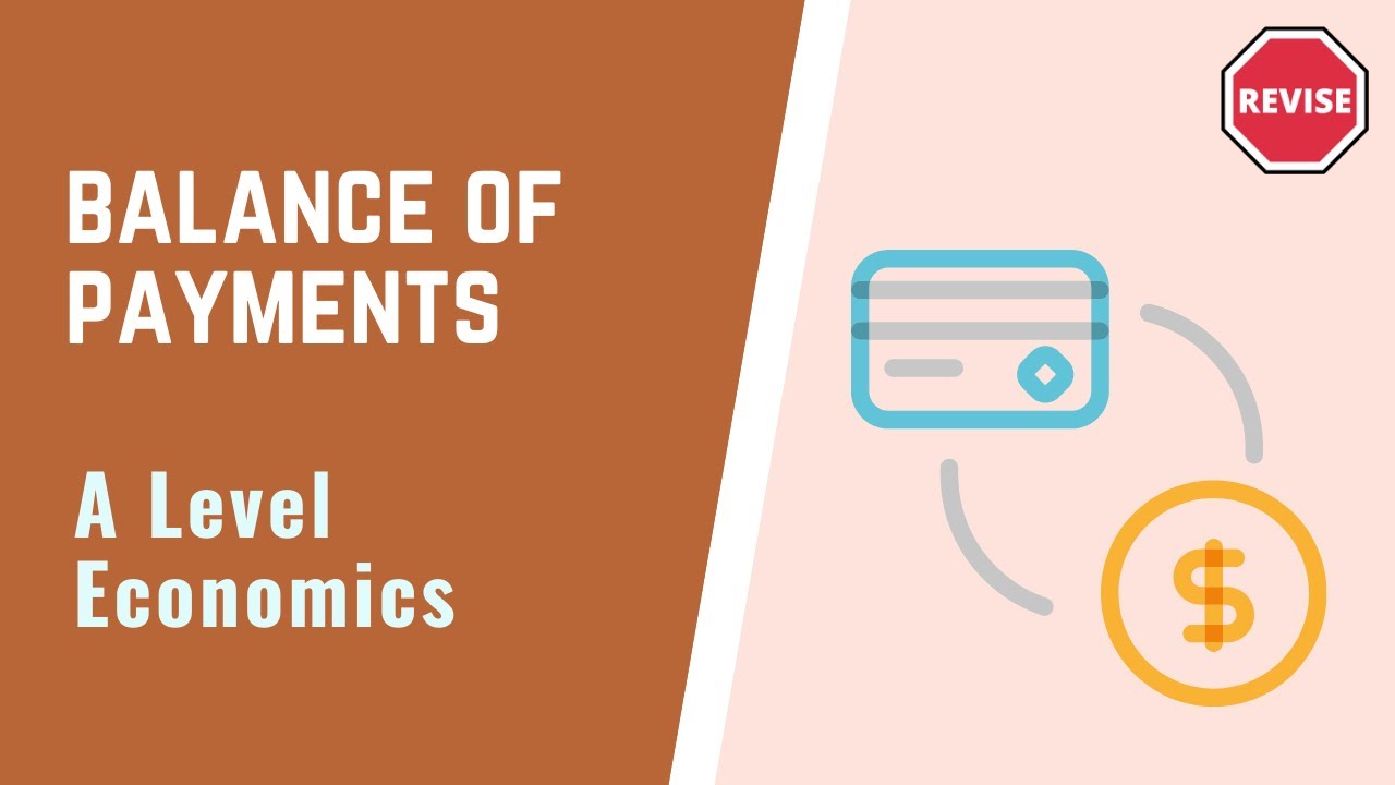 A Level Economics - The Balance Of Payments