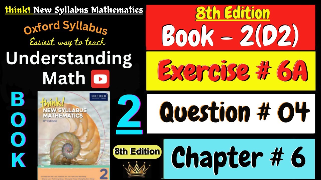 Exercise 6A Question 4 | Chapter 6 | Book 2 Math | Think New Syllabus Mathematics  8th Edition