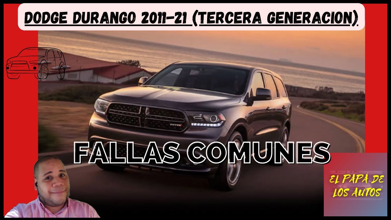 Fallas comunes del Dodge Durango 2011-2021 (3era gen).