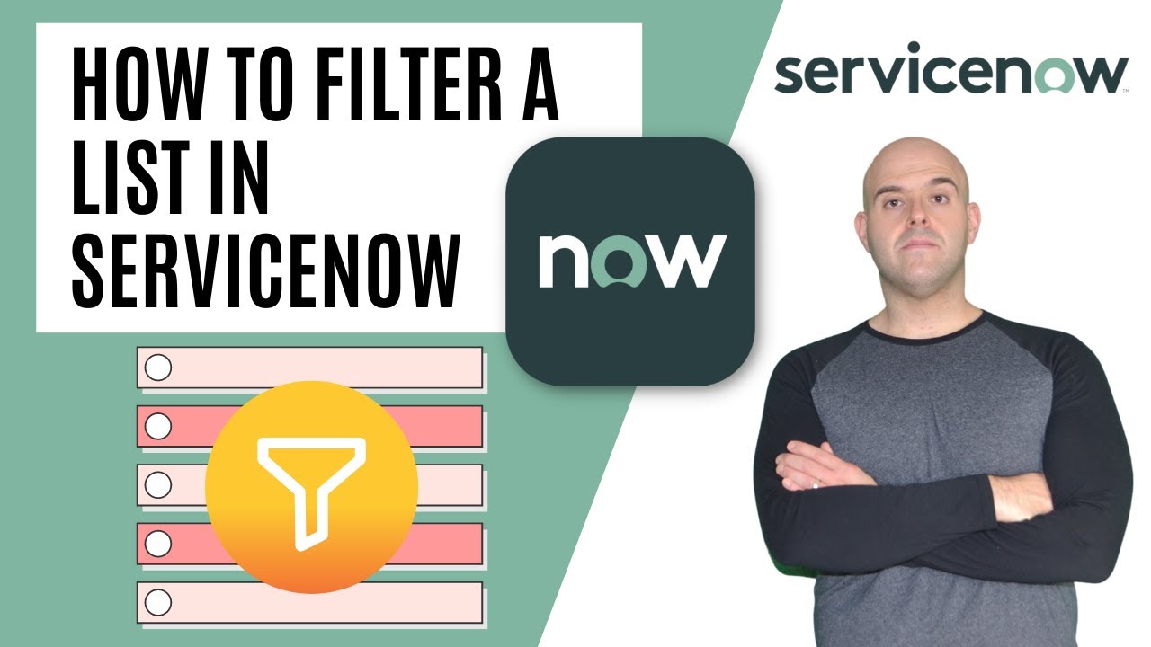 How To Filter A List In ServiceNow