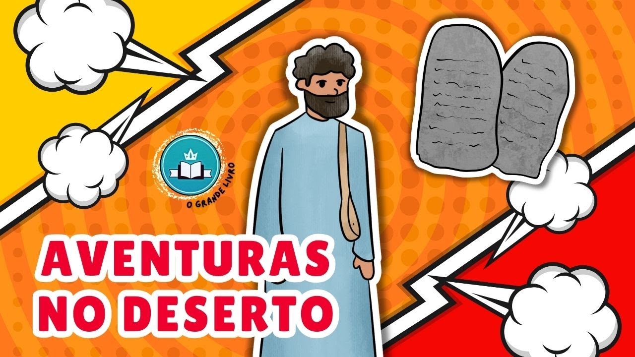 Coletânea Bíblica: AVENTURAS NO DESERTO | O Grande Livro