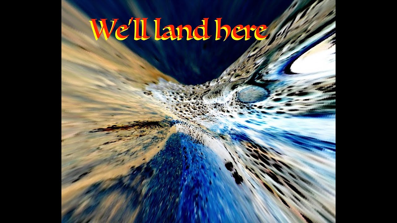 We'll Land Here