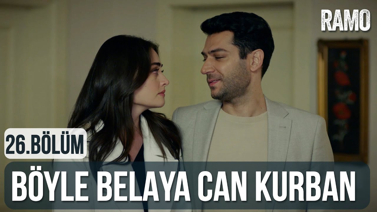 Böyle Belaya Can Kurban | #RamBel | Ramo 26.Bölüm