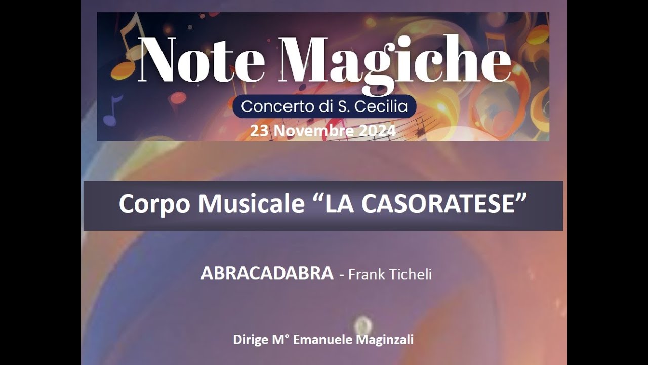 ABRACADABRA - Frank Ticheli (S.Cecilia 2024)