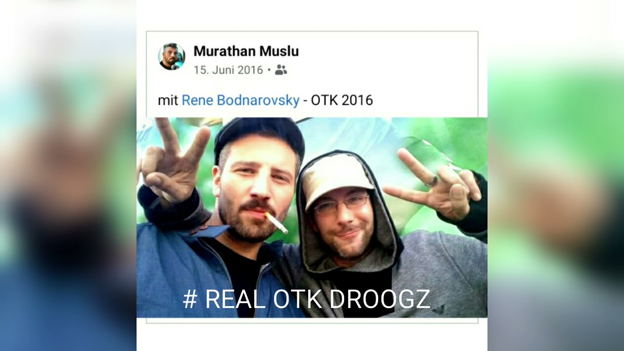 MURATHAN MUSLU # REAL OTK DROOGZ