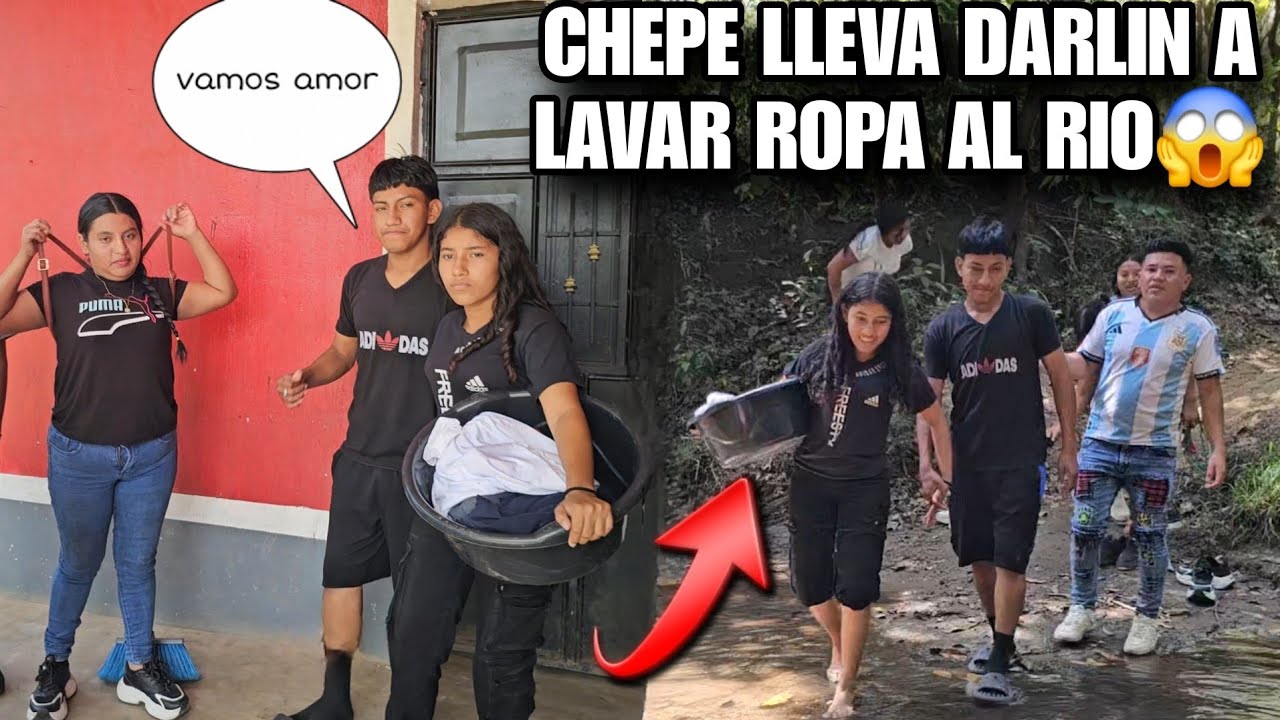 CHEPE Y DARLIN Se Van Juntos A LAVAR Rop4 Al Rio Muy Enamorados😍Ya Save Lavar Rop4 Si O No?😱
